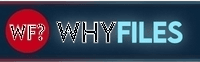 The Why Files